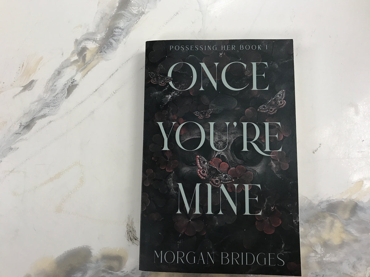 Once Your Mine