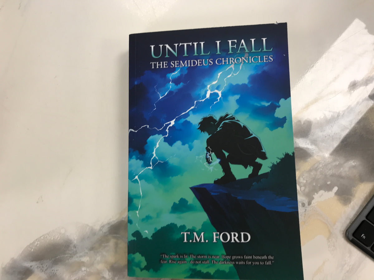 Until I Fall The Semideus Chronicles0