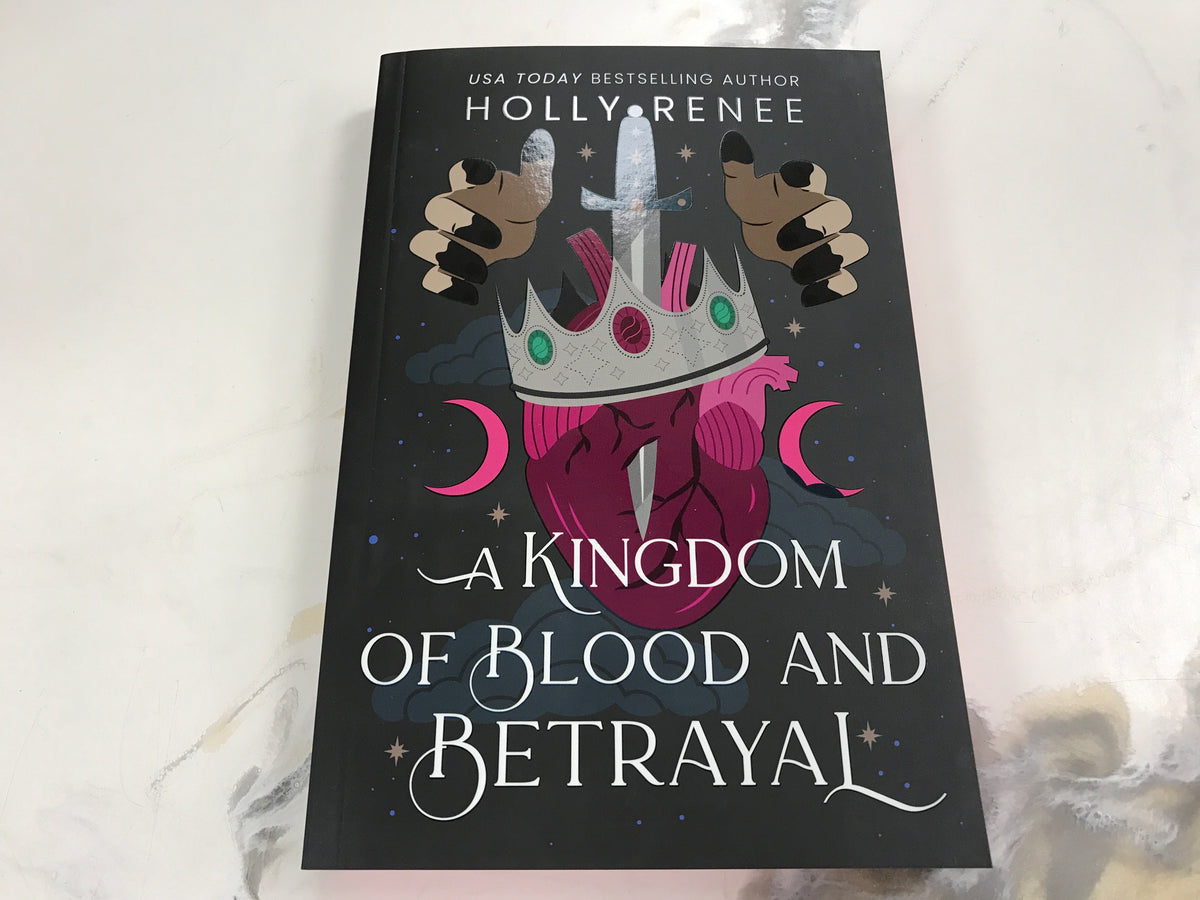 A Kingdom Of Blood And Betrayal