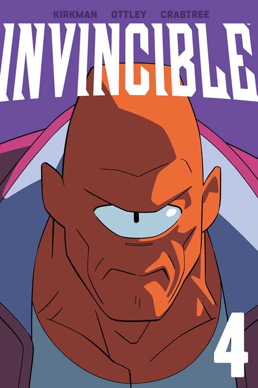 Invincible Volume 4 (New Edition) by Robert Kirkman