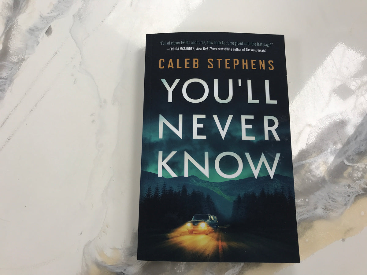 You’ll Never Know
