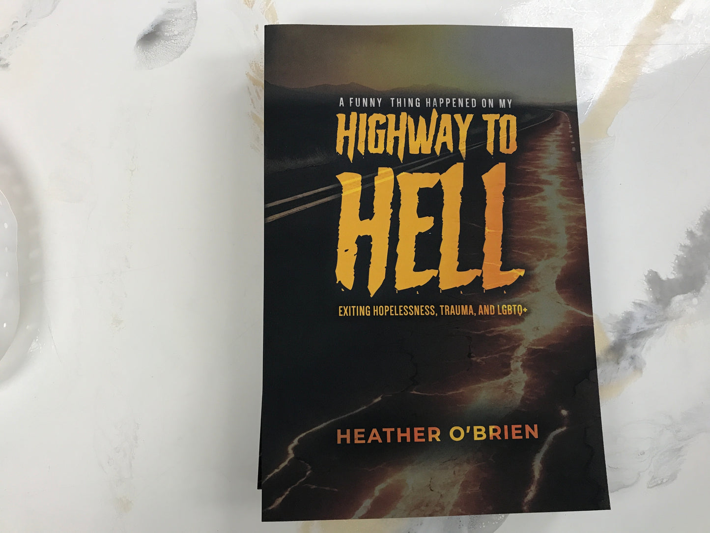 A Funny Thing Happened On My Highway To Hell