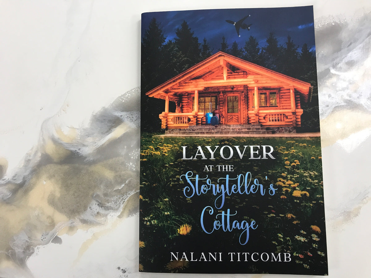 Layover at the Storytellers Cottage