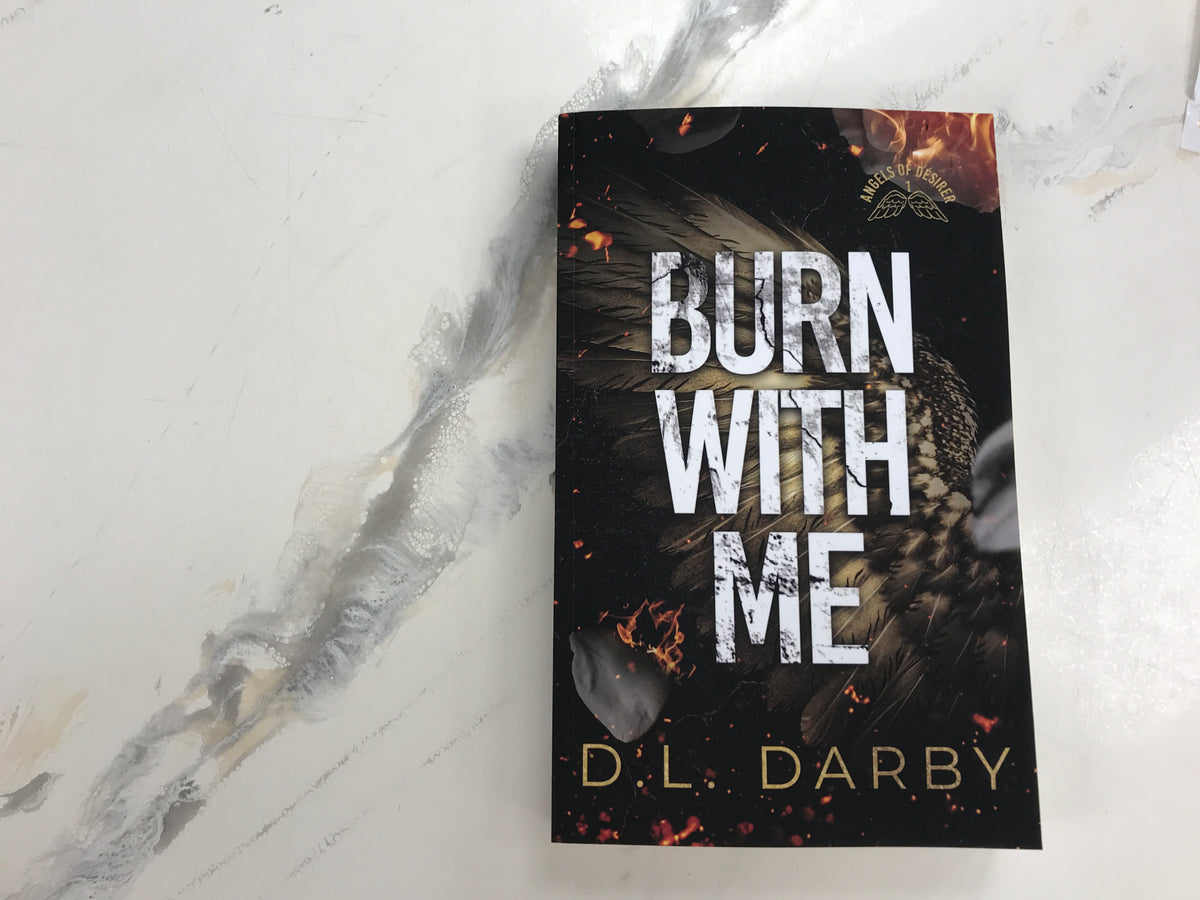 Burn With Me