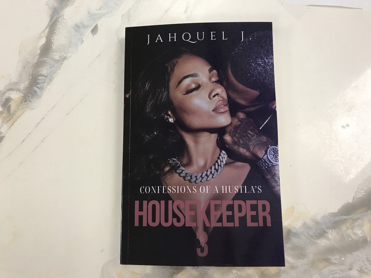 Confessions Of A Hustla’s Housekeeper (3)