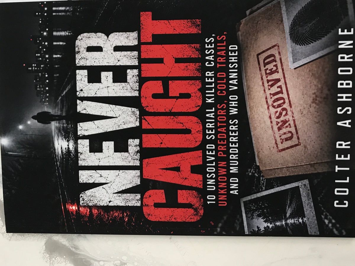 Never Caught