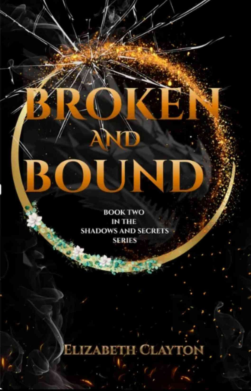 Broken and Bound