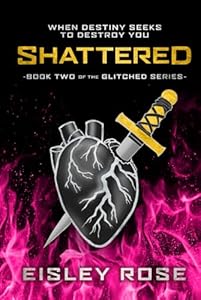 Shattered