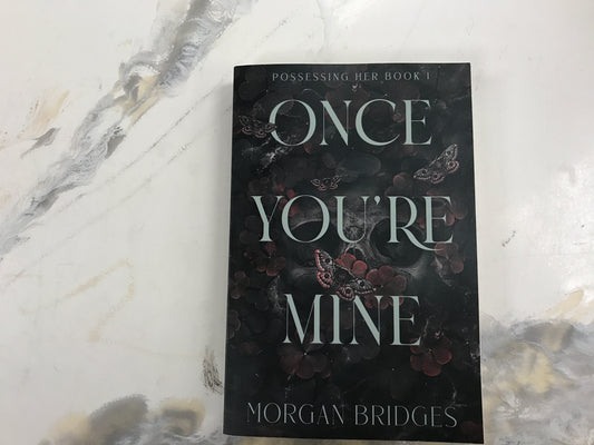 Once Your Mine