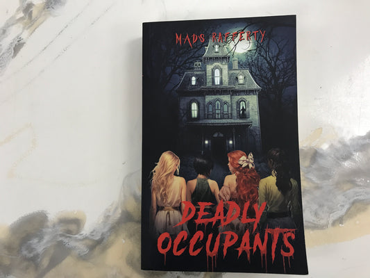 Deadly Occupants