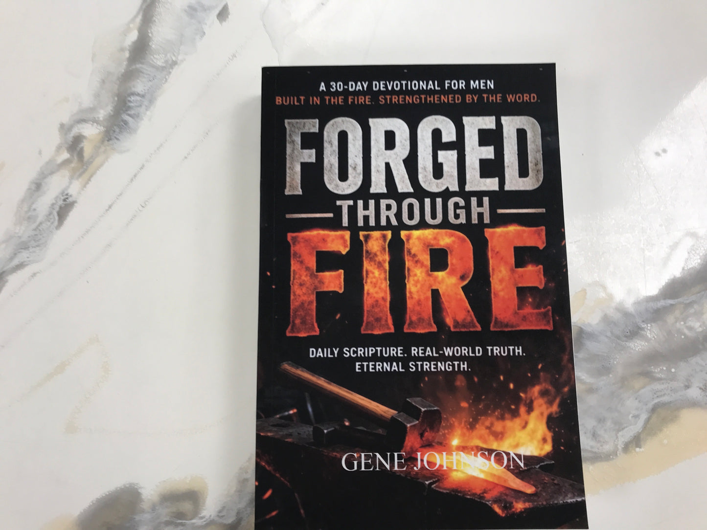 Forged Through Fire