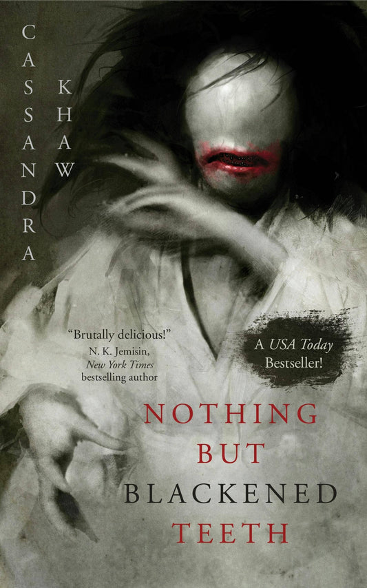 Nothing But Blackened Teeth: