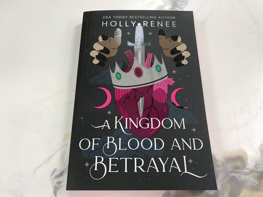 A Kingdom Of Blood And Betrayal