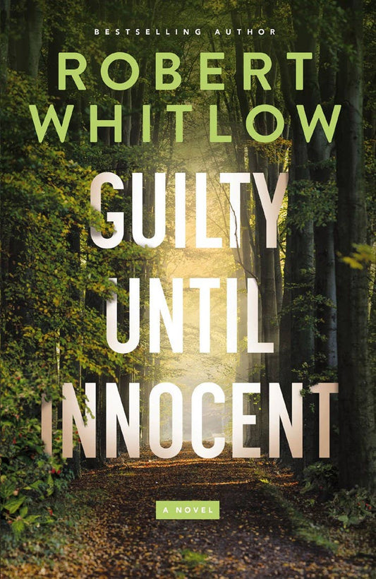 Guilty Until Innocent: A Legal Suspense, Hardcover