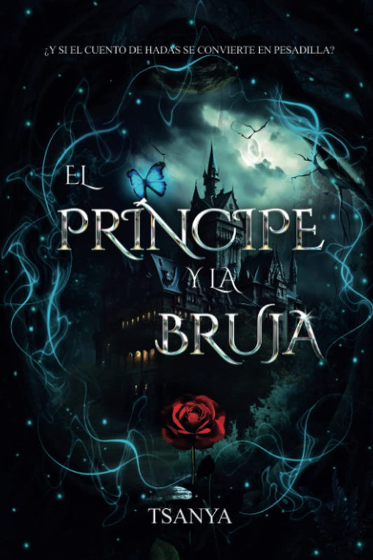 El Principe Y La Bruia