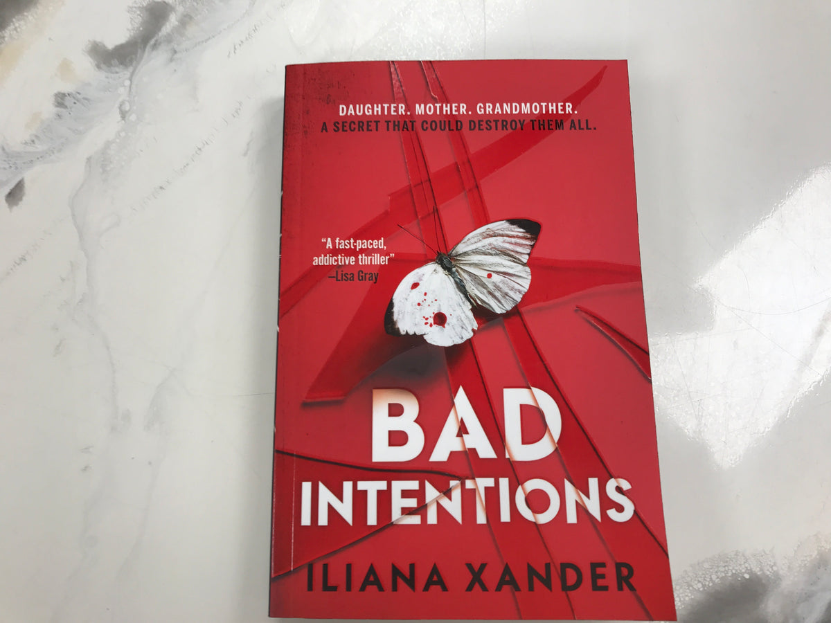 Bad Intentions