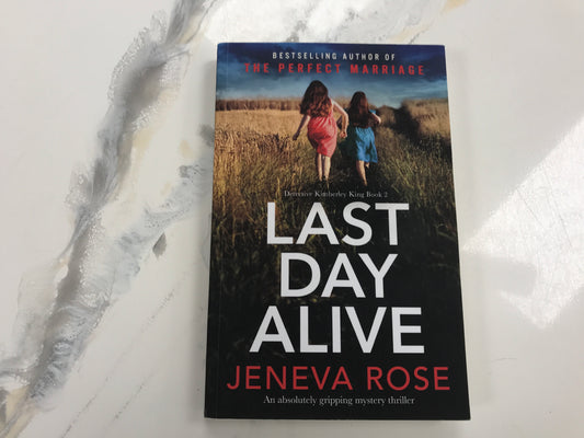 Last Day Alive