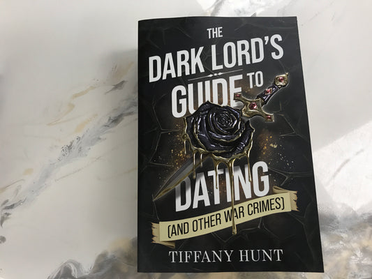 The Dark Lord’s guide to Dating (and other war crimes)
