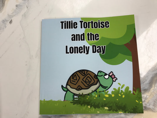 Tillie Tortoise and the lonely day