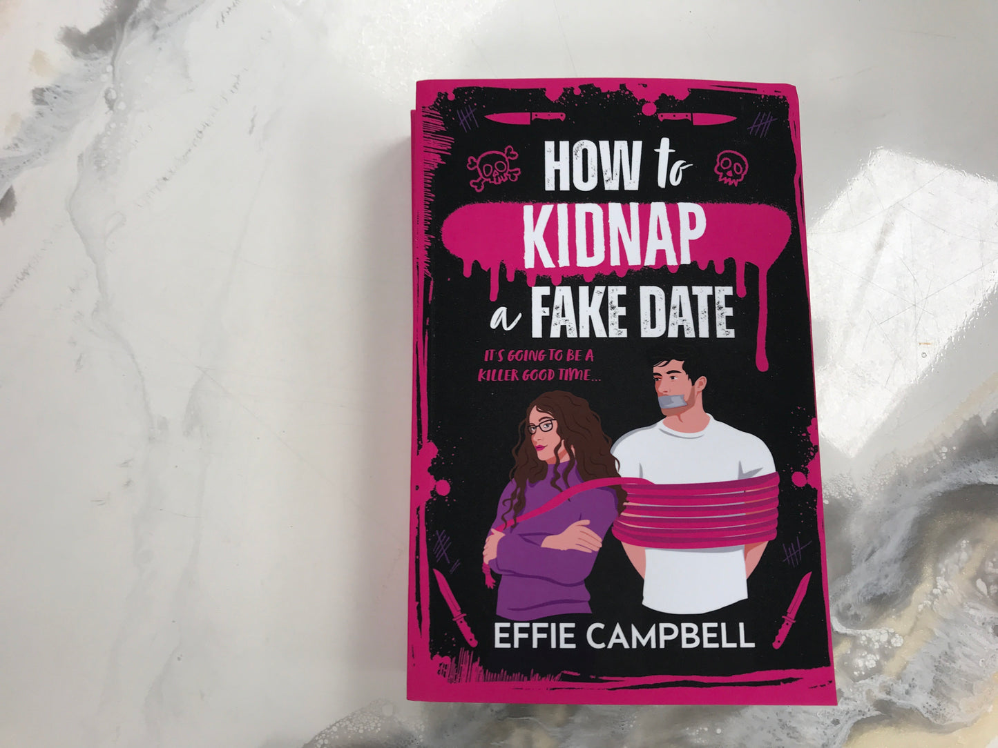 How to Kidnap A Fake Date