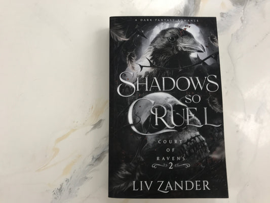 Shadows so Cruel