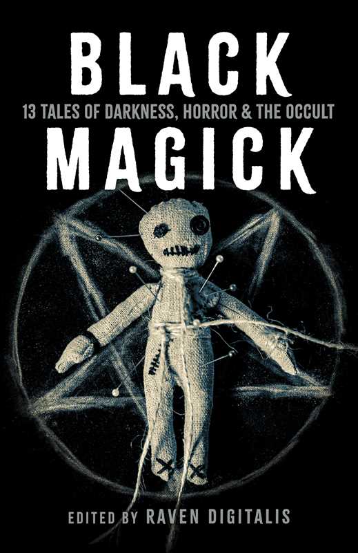 Black Magick by Raven Digitalis